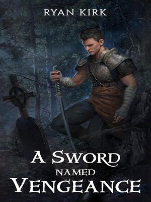 cover image of A Sword Named Vengeance